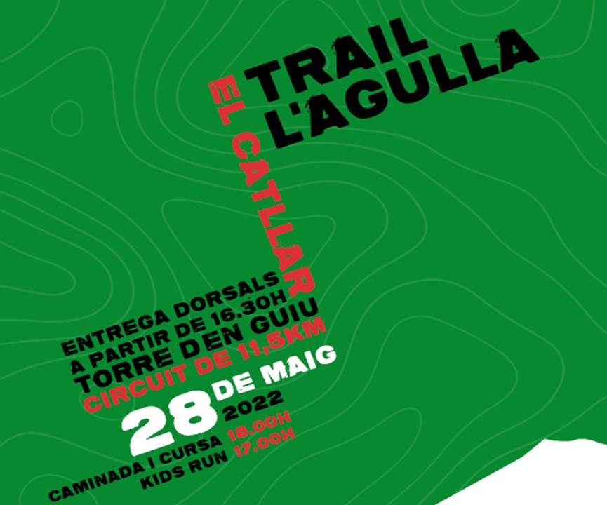 TRAIL L'AGULLA - EL CATLLAR 2022
